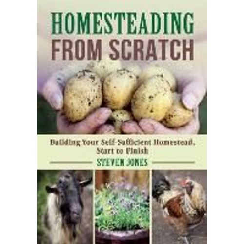 Homesteading From Scratch    Format Broch 