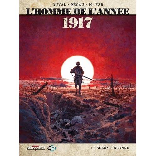 L'homme De L'anne Tome 1 - 1917    Format Album 