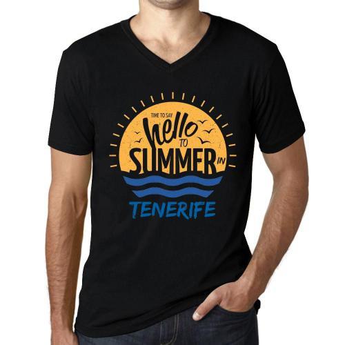 Homme Tee-Shirt Col V Il Est Temps De Dire Bonjour  L't  Tenerife - Time To Say Hello To Summer In Tenerife - T-Shirt Graphique co-Responsable Vintage Cadeau Nouveaut