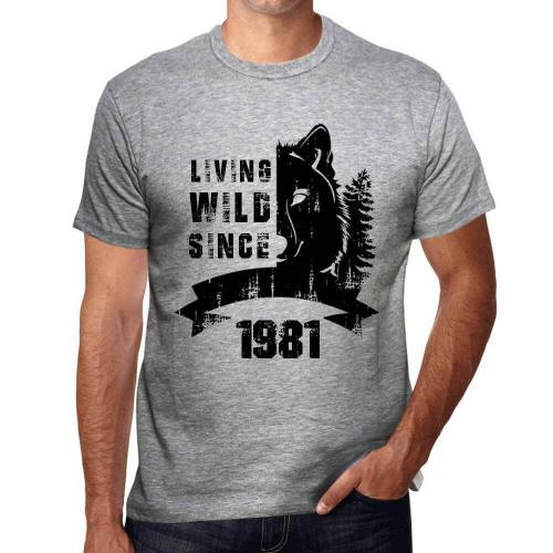 Homme Tee-Shirt Vivre  L'tat Sauvage Depuis 1981 - Living Wild Since 1981 - 43 Ans T-Shirt Graphique Ide Cadeau 43e Anniversaire Vintage Anne 1981 Nouveaut