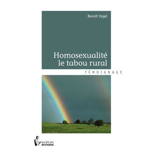 Homosexualit, Le Tabou Rural    Format Broch 