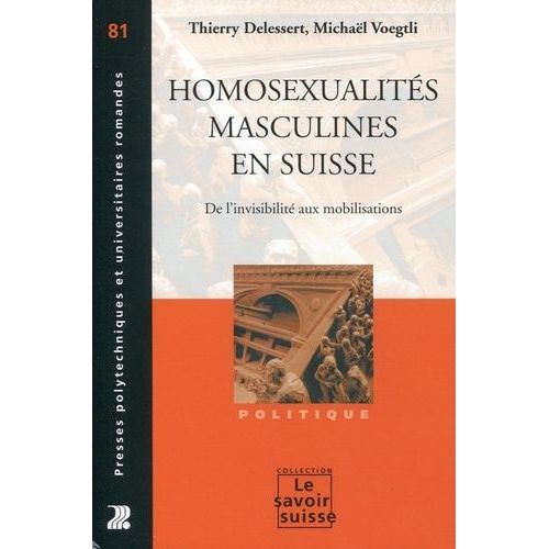 Homosexualits Masculines En Suisse - De L'invisibilit Aux Mobilisations    Format Poche 