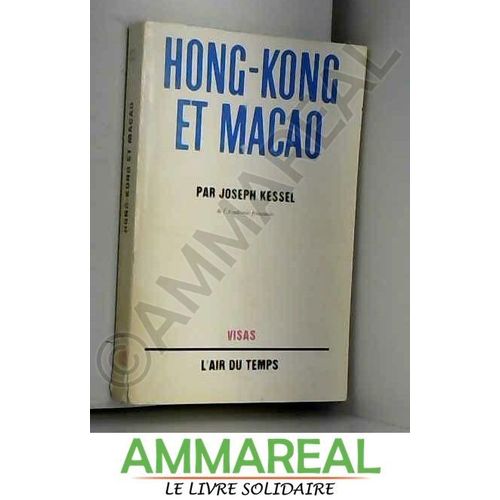 Hong Kong Et Macao   de Joseph Kessel  Format Poche 