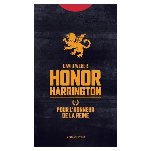 Honor Harrington - Tome 2 - Pour L'honneur De La Reine    Format Poche 