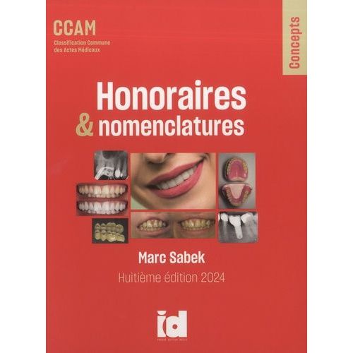 Honoraires & Nomenclatures Ccam   de Sabek Marc  Format Beau livre 