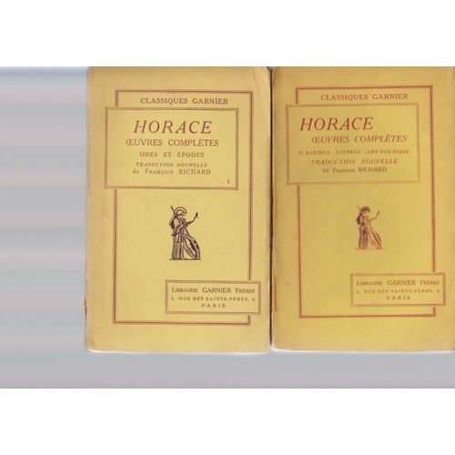 Horace Oeuvres Compltes 1. Odes Et podes 2. Satires ptres Et Art Potique   de Horace  Format Broch 