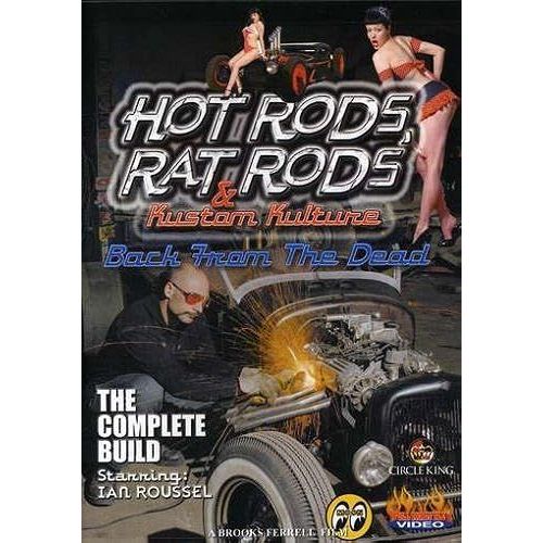Hot Rods, Rat Rods & Kustom Kulture: Back From The Dead - The Complete Build de Unknown