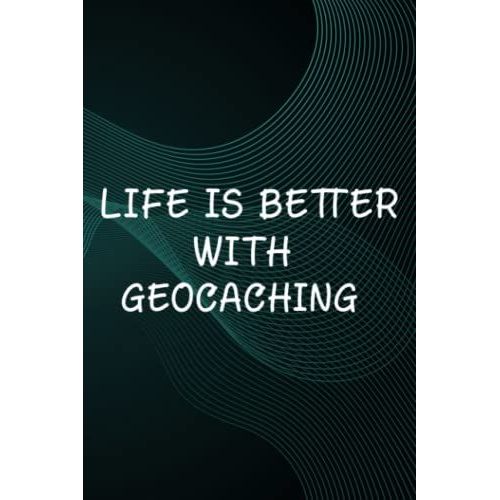 Hot Sauce Tasting Journal - Life Is Better With Geocaching Vintage Outside Geocache Quote: Geocaching, The Ultimate Hot Sauce Tasting Journal For Hot ... Sauces And Hot Sauce Tasting Experiences,Goal   de Whitehouse, Cassius  Format Broch 