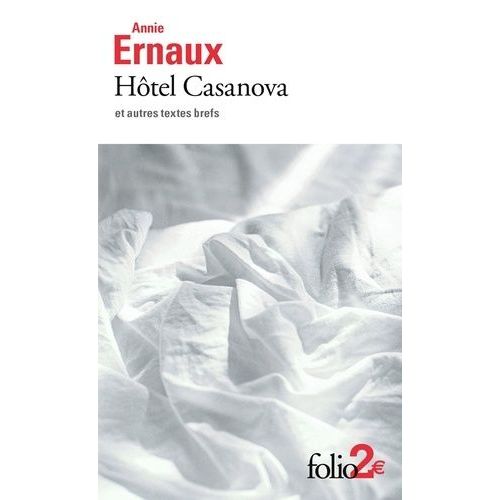 Htel Casanova Et Autres Textes Brefs    Format Poche 