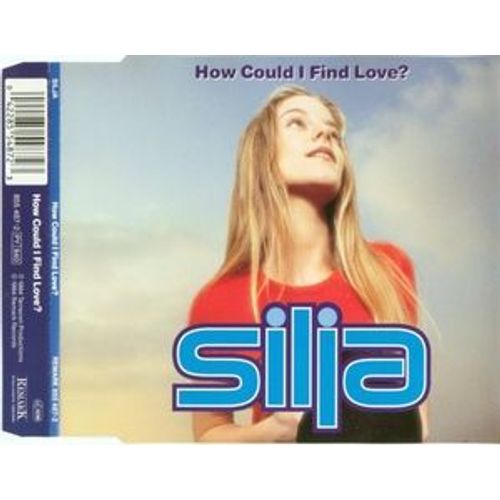How Could I Find Love? - Silja