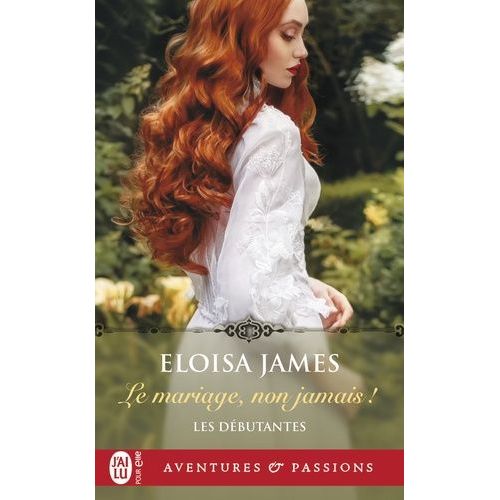 Les Dbutantes - Tome 1 - Le Mariage, Non Jamais !    Format Non Precis 