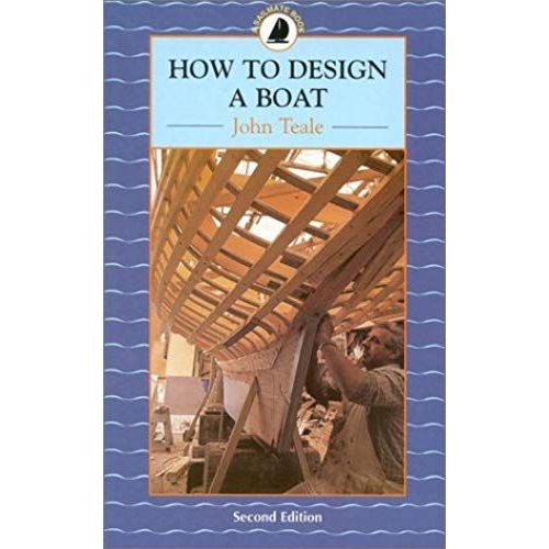 How To Design A Boat   de John Teale  Format Broch 