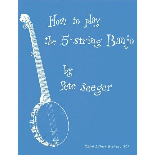 How To Play The 5-String Banjo: Third Edition - Basic Manual Banjo Book - Banjo Music Guide With Me    Format Broch 