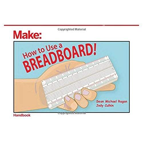 How To Use A Breadboard!    Format Broch 