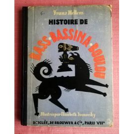 Histoire de Bass Bassina Boulou⠀イワノフスキー Hstoire de Bass Bassina Boulou - Livre ancien | Rakuten