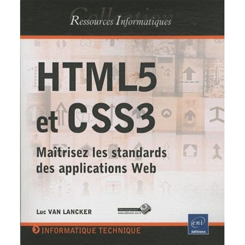 Htlm5 Et Css3 - Matrisez Les Standards Des Applications Web   de Van Lancker Luc  Format Broch 