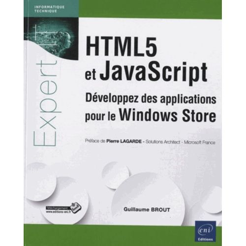 Html 5 Et Javascript - Dveloppez Des Applications Pour Le Windows Store   de Brout Guillaume  Format Broch 