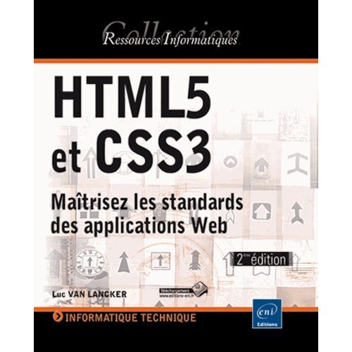 Html5 Et Css3 - Matrisez Les Standards Des Applications Web   de Van Lancker Luc  Format Broch 