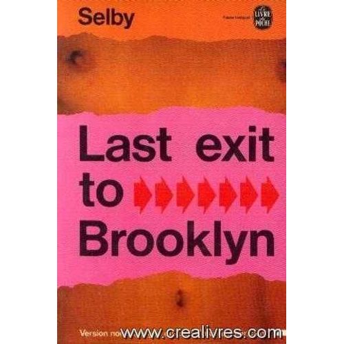 Last Exit To Brooklyn   de hubert selby 