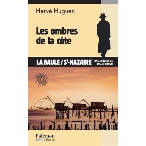 Les Ombres De La Cte - Une Enqute De Nazer Baron   de Huguen Herv  Format Poche 