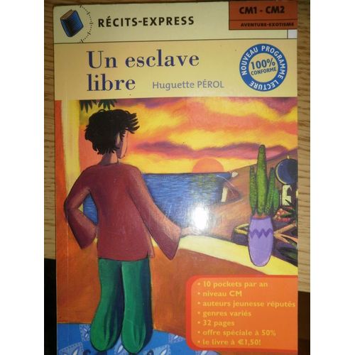 Un Esclave Libre de Huguette Prol