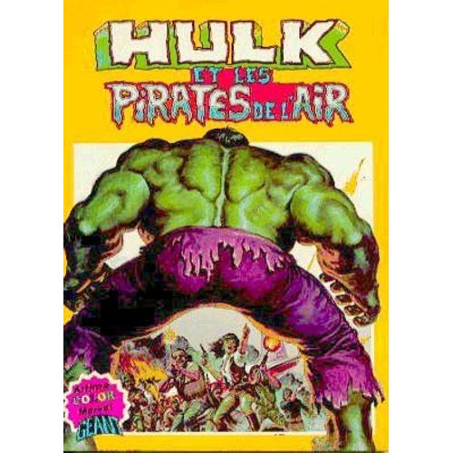 Hulk Et Les Pirates De L'air ( + Man-Thing : 