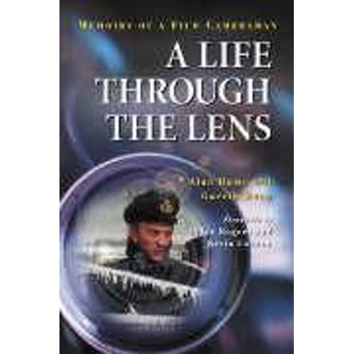 A Life Through The Lens   de Alan Hume  Format Broch 