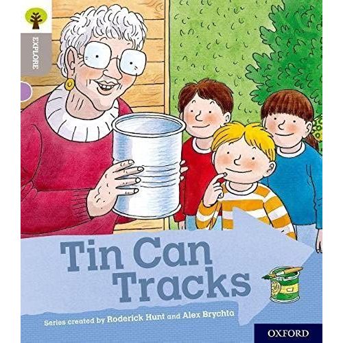 Oxford Reading Tree Explore With Biff, Chip And Kipper: Oxford Level 1: Tin Can Tracks    Format Broch 