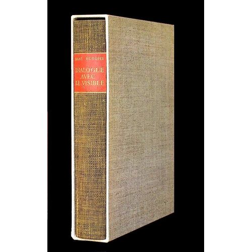 Huyghe Ren - Dialogue Avec Le Visible, Flammarion 1955   de HUYGHE Ren 