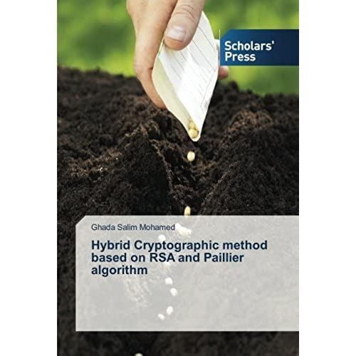 Hybrid Cryptographic Method Based On Rsa And Paillier Algorithm    Format Broch 