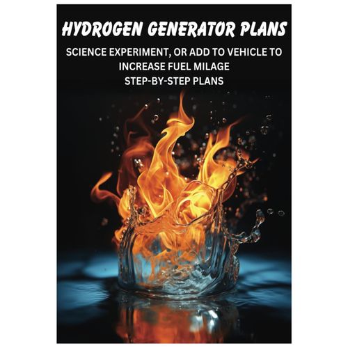 Hydrogen Generator Plans: Build A Hydrogen Generator And Save Your Money! You Can Now Build A Hydrogen Generator Yourself, Using These Plans!   de Jr, Ken Griffith  Format Broch 