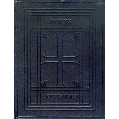 Hymns Ancient And Modern For Use In The Services Of The Church, With Accompanying Tunes   de MONK W. H.