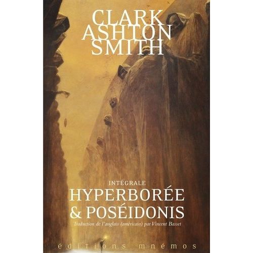 Intgrale Clark Ashton Smith - Tome 2 - Mondes Premiers : Hyperbore & Posidonis    Format Grand Format 