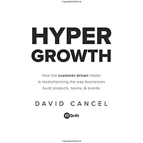 Hypergrowth: How The Customer-Driven Model Is Revolutionizing The Way Businesses Build Products, Teams, & Brands   de unknown  Format Broch 