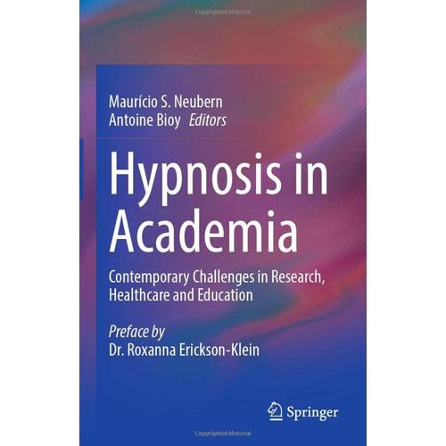 Hypnosis In Academia   de Antoine Bioy  Format Reli 