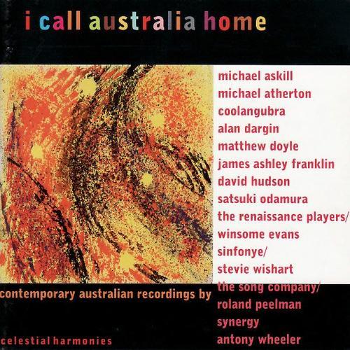 I Call Australia Home - Stevie Wishart - Micheale Askill - David Hudson