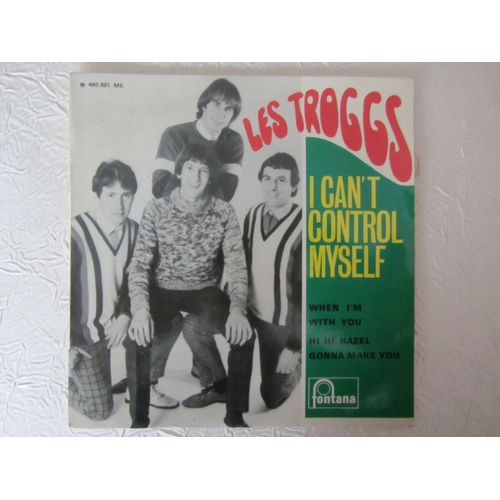 I Can't Control Myself - When I'm With You - Hi Hi Hazel - Gonna Make You - The Troggs