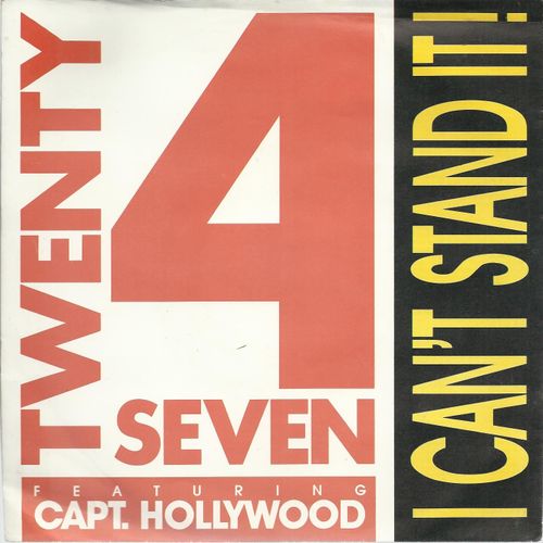 I Can't Stand It (Radio Version) 4'05 (Ruud Van Rijen)  /  Short Instrumental 3'49 - Twenty 4 Seven   (Tony Dawson-Harrison 