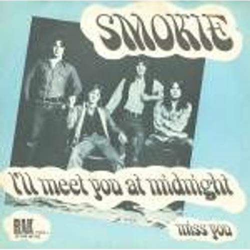 I'll Meet You At Midnight - Smokie