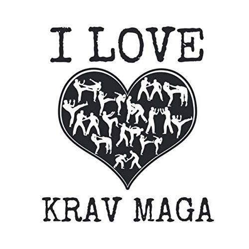 I Love Krav Maga: Personal Training Logbook For Techniques And Progress Notes   de EUROBOOKS, MM  Format Broch 
