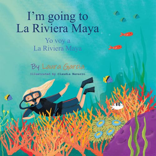 I'm Going To La Riviera Maya Yo Voy A La Riviera Maya    Format Broch 