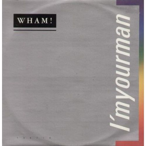 I'm Your Man - Wham!