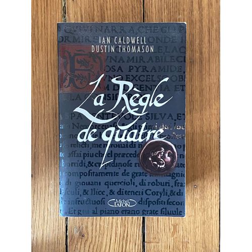 Ian Caldwell/Justin Thomasson - La Rgle De Quatre   