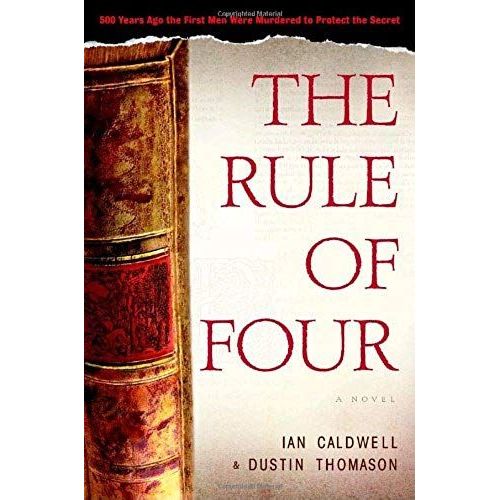 The Rule Of Four   de Ian Caldwell  Format Broch 