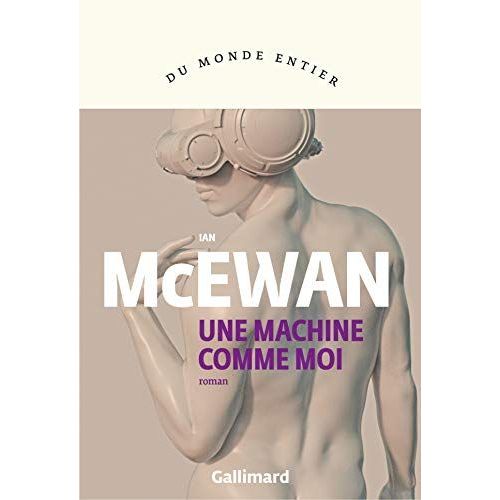 Ian Mcewan Une Machine Comme Moi Roman   