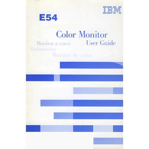 Ibm - Guide De L'utilisateur Ecran Couleur E 54 (Multilingue) 1997   de Collectif  Format Broch 