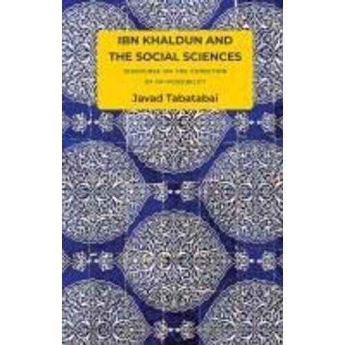 Ibn Khaldun And The Social Sciences    Format Reli 