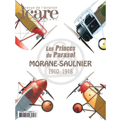 Icare  N216 Les Princes Du Parasol  .Morane-Saulnier 1910/1918