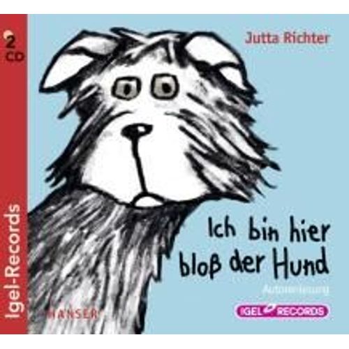 Ich Bin Hier Blo Der Hund   de Jutta Richter  Format Livre-CD 