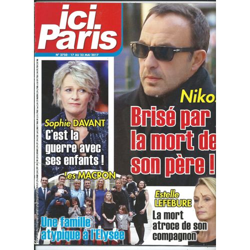 Ici Paris 17/05/2017 Nikos Alliagas, Sophie Davant, Les Macron, Estelle Lefebure, Franois Hollande, Adriana Karembeu, Charlotte Casiraghi , Gabrielle Lazure, Grald Dahan,  Grard Darmon
